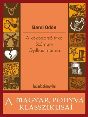 cover image of A kőkoporsó titka / Számum / Gyilkos múmia